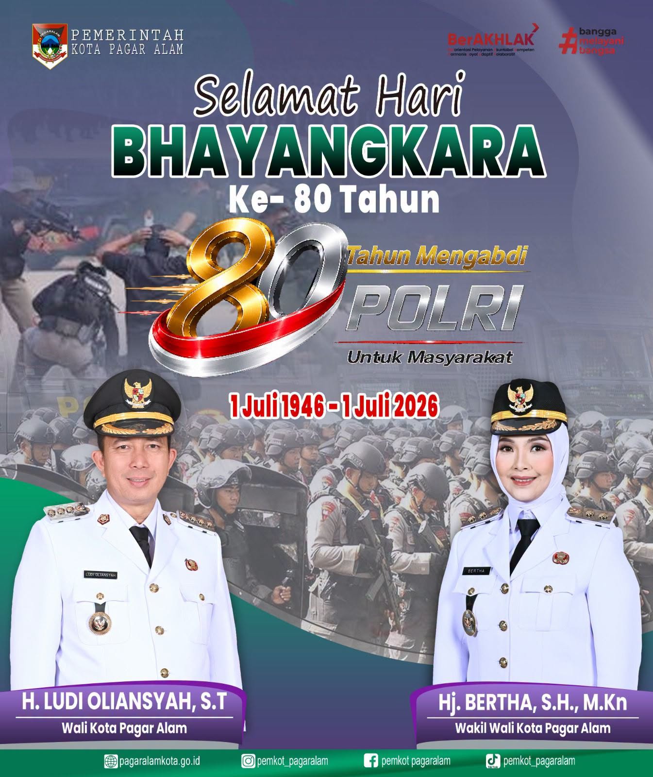 Pemerintah Kota Pagar Alam mengucapkan Selamat Hari Ulang Tahun (HUT) Bhayangkara ke-80.